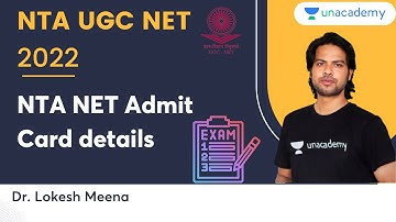 Admit Card Notification Out! | NTA UGC NET 2022 Exam |  Dr. Lokesh Meena