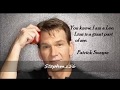 Patrick Swayze - An incredible man