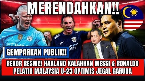 BERITA TIMNAS ~ Indonesia U23 di Senggol Malaysia U23 Terbaru Hari ini - PSSI Jelang AFF U-23 2025