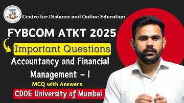FYBCOM Semester 1 ATKT Exams 2025 | Accounts Objectives and Answers |   CDOE University of Mumbai