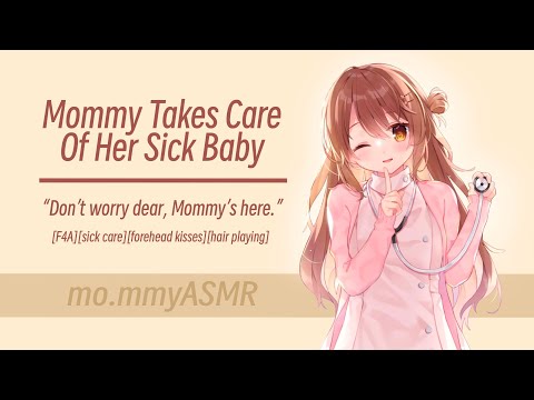 Mommy Takes Care Of Her Sick Baby [F4A][sick care][forehead kisses][hair playing]