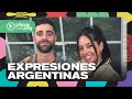 Palabras argentinas: una expresión, muchos significados #OlvidateDeTodo