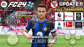 EA SPORTS FC 24 PPSSPP New Full Transfers & Kits 23/24 Update Real Face Camera PS5 Graphics HD