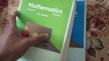RD SHARMA - CLASS 12 MATHS | BEST BOOK FOR BOARDS IN MATHEMATICS