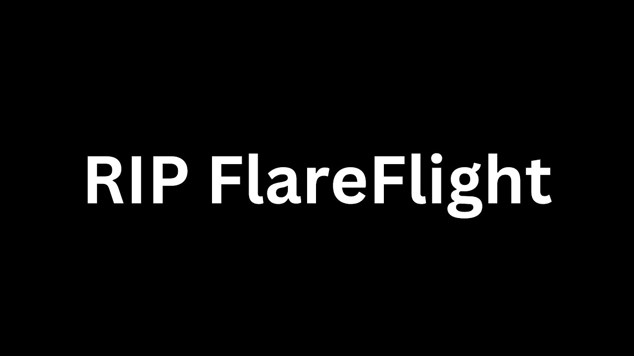 FlareFlight is gone