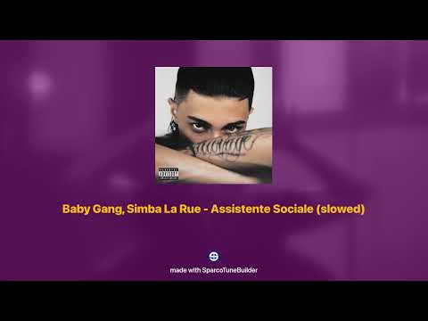 Baby Gang Simba La Rue Assistente Sociale 𝘀𝗹𝗼𝘄𝗲𝗱 𝗿𝗲𝘃𝗲𝗿𝗯