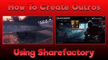 How To Make A Outro On PS4 Share Factory Easy!
