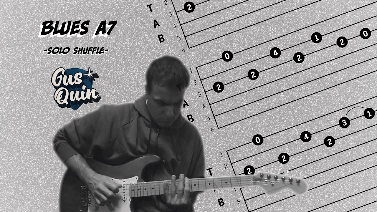 Solo Shuffle Guitar (A7)By Gus Quin Tabs