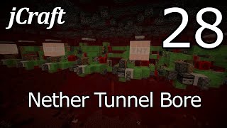 jCraft Episode 28 - Nether Tunnel Bore