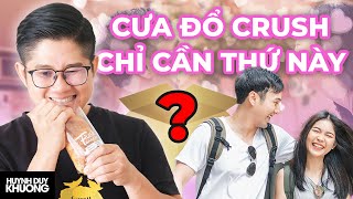 Muốn Cưa Đổ Crush - Nhất Định Phải Biết Điều Này! | Huỳnh Duy Khương