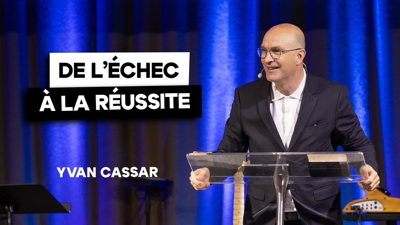 De l'échec à la réussite (Yvan CASSAR)