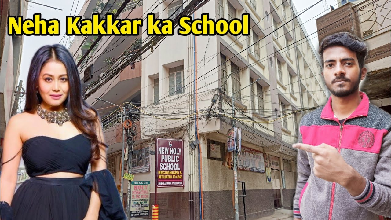 Neha Kakkar ka School in Delhi || New Holy Public नेहा कक्कड़ के बचपन का स्कूल 