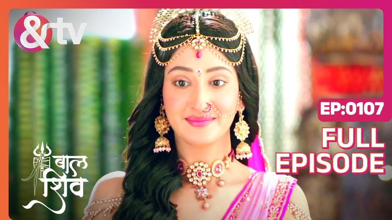 EP 107Баал Шив- Индийское телешоу хинди - и телевидение