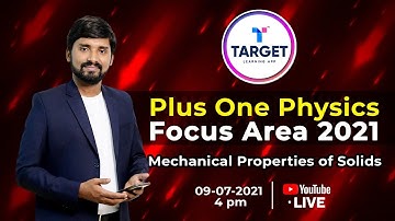 Plus One Focus Area 2021 | Mechanical Properties of Solids | Physics | Sachin Sir