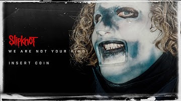 Slipknot - Insert Coin (Audio)