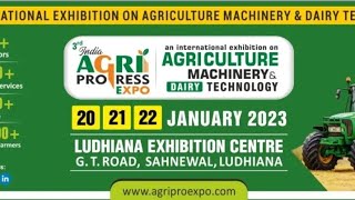 3rd International Agri Progress Expo-2023 at Ludhiana Exhibition Sahnewal