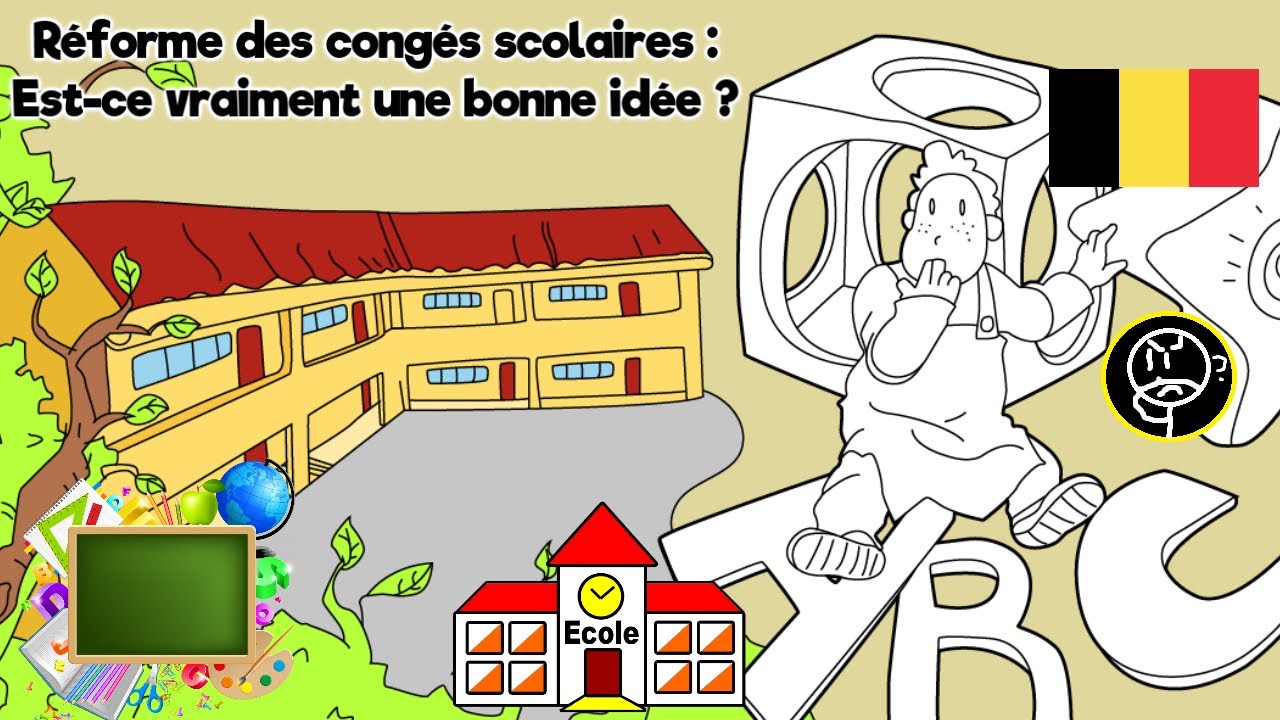 Réforme des congés scolaires : Une bonne idée ?