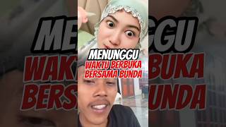menunggu waktu berbuka bersama bunda #masiyun #fauzana #sobatngaret #shorts #trending