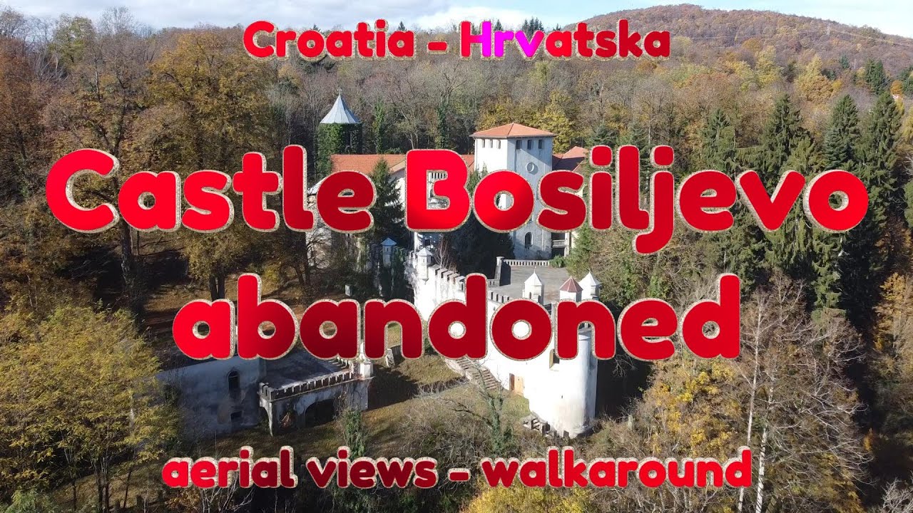 Виды с воздуха - Обход : Заброшенный замок Босильево : Карловацкая жупания Хорватия Хрватска