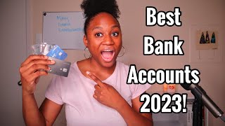 The Best Bank Accounts for 2023!