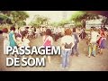 Programa Passagem de Som com Iconili em 07/12/15