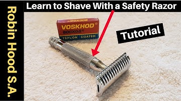 Tutorial: Learn How to Shave With a Safety Razor - Beginners guide