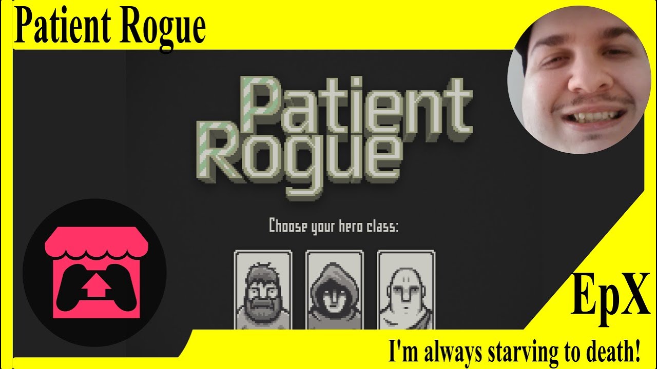 Patient Rogue YouTube