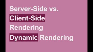 SEO SSR vs CRS and Dynamic rendering explained - What SEOs need to know