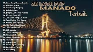 20 Lagu Pop Manado Terbaik || Lagu Lawas Manado Paling Di Cari