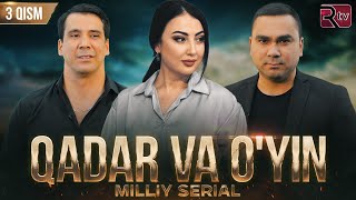 Qadar va o'yin (milliy serial) 3-qism | Кадар ва уйин (миллий сериал) 3-кисм