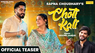 Sapna Choudhary - Choti Kali (Official Teaser) Arvind Jangid | Latest Haryanvi Songs 2024 | Sonotek