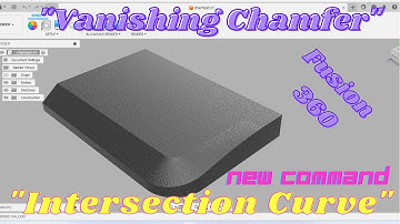 Fusion 360 | Vanising Chamfer #intersection #curve