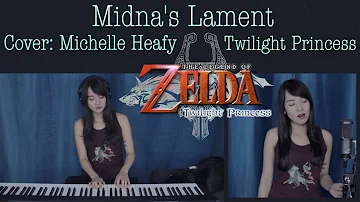 Midna's Lament: Zelda: Twilight Princess Vocal, Piano Cover | Michelle Heafy