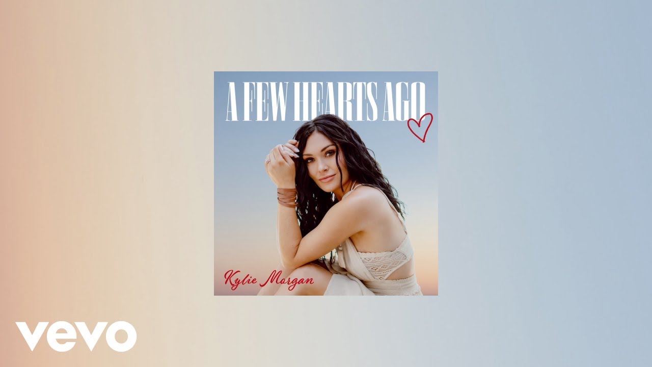 Kylie Morgan - A Few Hearts Ago (Official Audio)