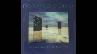 Adriano Dodici - Love In The Wind (Love In Version)