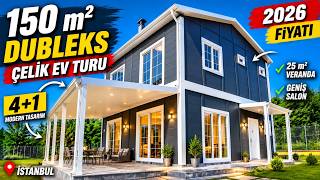 150 m² Dubleks Çelik Ev Turu ve Fiyatı | 4+1 Modern Villa (2026)