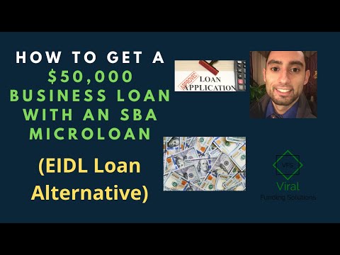 How To Get A $50,000 Business Loan With An SBA Microloan (EIDL Loan Alternative)