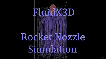 FluidX3D [FLUID SIMULATION] Rocket Nozzle Simulation