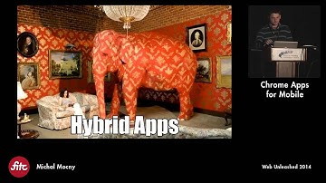 Chrome Apps for Mobile with Michal Mocny