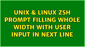Unix & Linux: Zsh prompt filling whole width with user input in next line