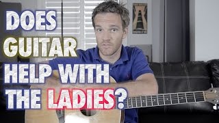 Does Guitar Help You Get Girls?