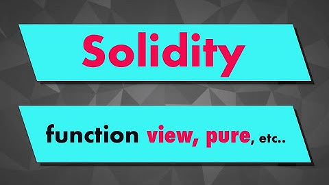 Solidity Tutorial: Function modifier keywords (view, pure, constant)