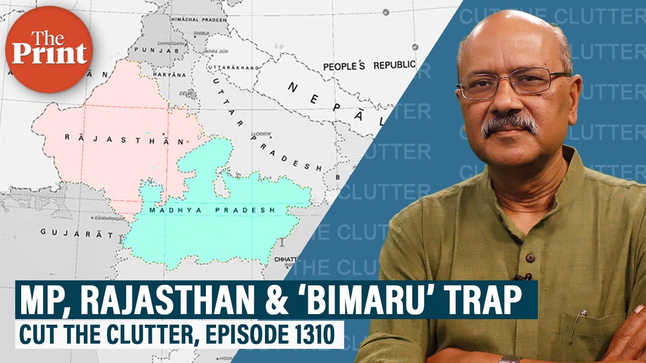 MP, Rajasthan: How they fare on growth, indicators & who has escape ...