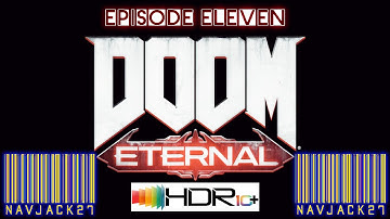 DOOM Eternal In HDR (4K) - Episode Eleven (Nekravol Part 2)