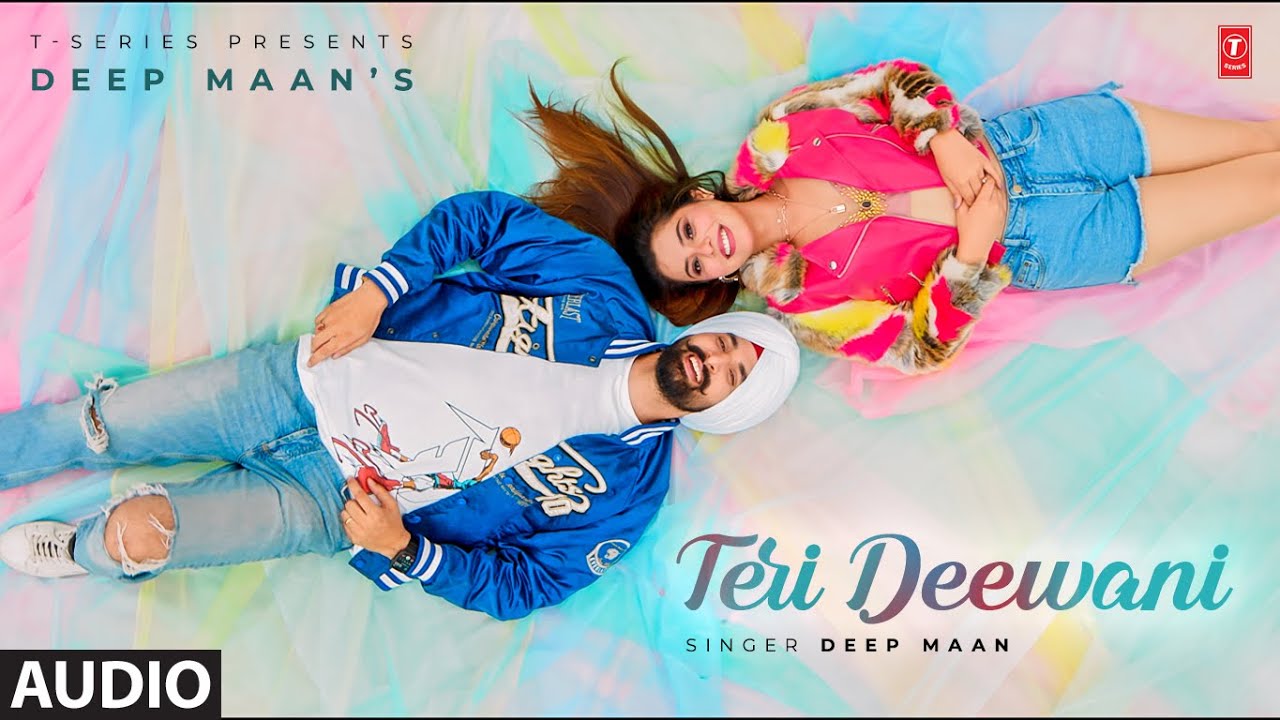 Teri Deewani (Official Audio) | Deep Maan | Latest Punjabi Songs 2023 | T-Series