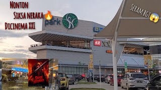 Vlog | Nonton siksa neraka dicinema XXI the park | Di the park Kendari ada tempat baru😱