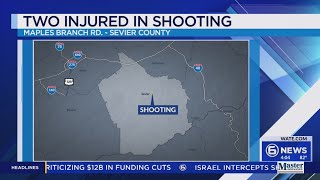 Two injured in Sevier County shooting