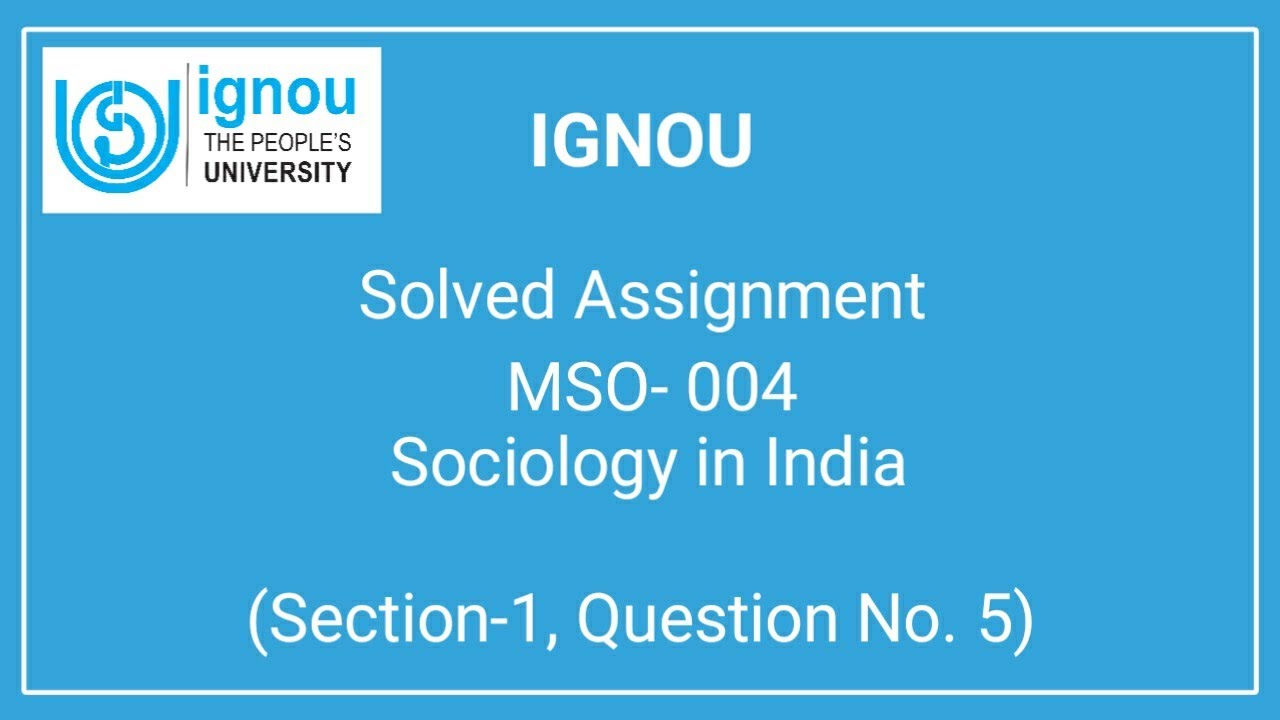 ignou sociology assignment 2022