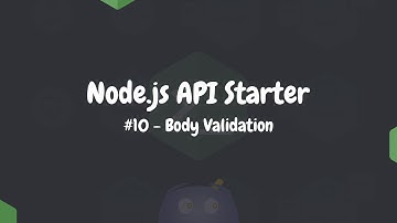 #10 | Validator cho body trong Node.js API Starter - RHP Team