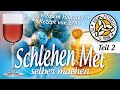 Met / Honigwein mit Schlehen nach altem Rezept selber machen [ Extrem köstlich ] - Teil 2